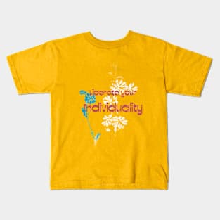 Liberate Your Individuality Positivity Kids T-Shirt